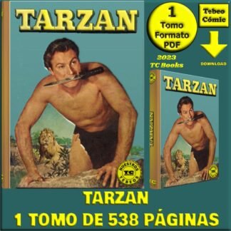 TARZAN - Nuestros Tebeos - TC Books - 1 Tomo De 538 Páginas En Formato PDF - Descarga Inmediata