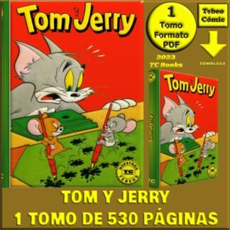TOM Y JERRY - Nuestros Tebeos - TC Books - 1 Tomo De 530 Páginas En Formato PDF - Descarga Inmediata