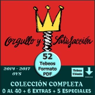 ORGULLO Y SATISFACCIÓN – 2014 - Colección Completa – 52 Tebeos En Formato PDF - Descarga Inmediata
