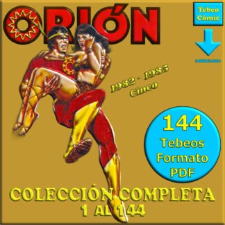 ORIÓN EL ATLANTE – 1982 - Colección Completa – 144 Tebeos En Formato PDF - Descarga Inmediata