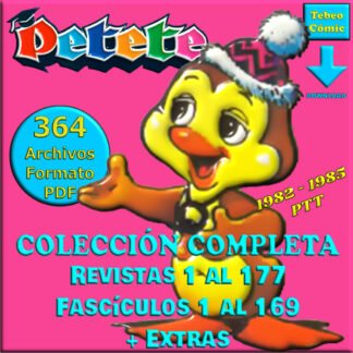 PETETE - 1982 - Colección Completa – 177 Revistas + 169 Fascículos (El Libro Gordo) + Extras - 364 Archivos En Formato PDF - Descarga Inmediata