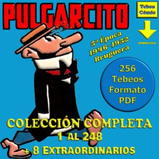 PULGARCITO - 5ª Época – 1946 - Colección Completa – 256 Tebeos En Formato PDF - Descarga Inmediata