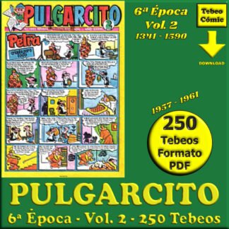 PULGARCITO - 6ª Época – Vol. 2 - 1957 / 1961 - Lote De 250 Tebeos En Formato PDF - Descarga Inmediata