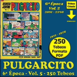 PULGARCITO - 6ª Época – Vol. 5 - 1971 / 1976 - Lote De 250 Tebeos En Formato PDF - Descarga Inmediata