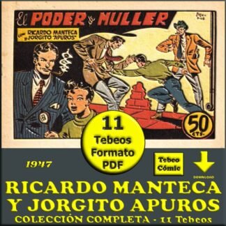 RICARDO MANTECA Y JORGITO APUROS – 1947 - Colección Completa – 11 Tebeos En Formato PDF - Descarga Inmediata