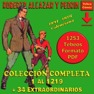 ROBERTO ALCÁZAR Y PEDRÍN – 1941 - Colección Completa – 1253 Tebeos En Formato PDF - Descarga Inmediata