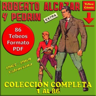 ROBERTO ALCÁZAR Y PEDRÍN Extra – 1965 - Colección Completa – 86 Tebeos En Formato PDF - Descarga Inmediata