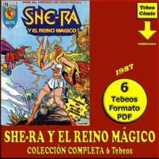SHE-RA Y EL REINO MÁGICO - 1987 - Colección Completa – 6 Tebeos En Formato PDF - Descarga Inmediata