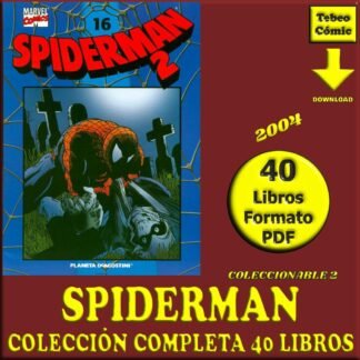 SPIDERMAN - 2004 – Coleccionable 2 - Colección Completa – 40 Libros En Formato PDF - Descarga Inmediata