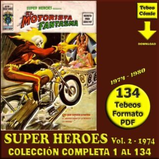 SUPER HEROES - Vol. 2 – 1974 - Vértice - Colección Completa – 134 Tebeos En Formato PDF - Descarga Inmediata