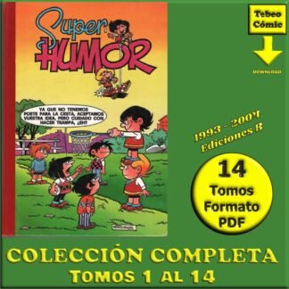 SUPER HUMOR ZIPI ZAPE - 1993 - Ediciones B - Colección Completa - 14 Tomos En Formato PDF - Descarga Inmediata