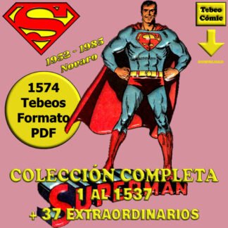 SUPERMAN - 1952 - Novaro - Colección Completa - 1574 Tebeos En Formato PDF - Descarga Inmediata