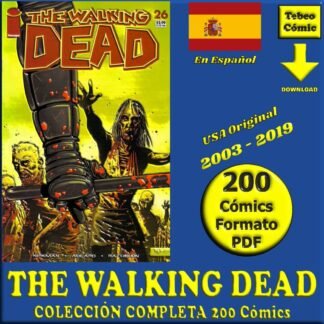 THE WALKING DEAD - Original USA - 2003 – En Español - Colección De 200 Cómics En Formato PDF - Descarga Inmediata