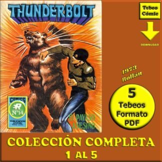 THUNDERBOLT – 1973 - Rollán - Colección Completa – 5 Tebeos En Formato PDF - Descarga Inmediata