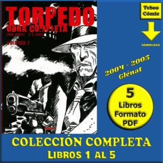 TORPEDO 1936 - Obra Completa - 2004 - Glénat - Colección Completa – 5 Libros En Formato PDF - Descarga Inmediata