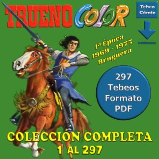 TRUENO COLOR – 1ª Época – 1969 - Colección Completa – 297 Tebeos En Formato PDF - Descarga Inmediata