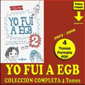 YO FUI A EGB - 2013 – Colección Completa – 4 Tomos En Formato PDF - Descarga Inmediata