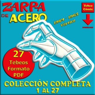 ZARPA DE ACERO - 1964 – Vértice - Colección Completa – 27 Tebeos En Formato PDF - Descarga Inmediata