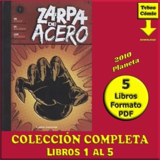 ZARPA DE ACERO - 2010 - Planeta - Colección Completa - 5 Libros En Formato PDF - Descarga Inmediata