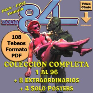 ZONA 84 - 1984 - Colección Completa - 108 Tebeos En Formato PDF - Descarga Inmediata
