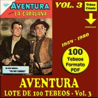 AVENTURA - Vol. 3 - 1954 - Novaro - Lote de 100 Tebeos En Formato PDF - Descarga Inmediata