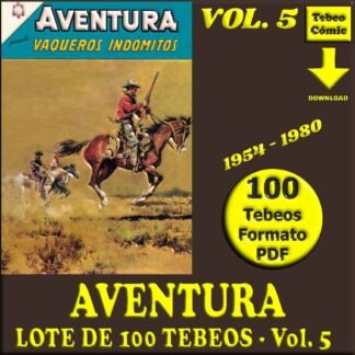 AVENTURA - Vol. 5 - 1954 - Novaro - Lote de 100 Tebeos En Formato PDF - Descarga Inmediata