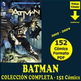 BATMAN - 2012 - Colección Completa - 152 Cómics En Formato PDF - Descarga Inmediata