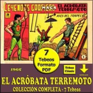 EL ACRÓBATA TERREMOTO – 1966 – Colección Completa – 7 Tebeos En Formato PDF - Descarga Inmediata
