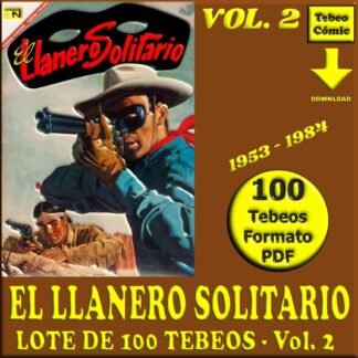 EL LLANERO SOLITARIO - Vol. 2 - 1953 - Novaro - Lote de 100 Tebeos En Formato PDF - Descarga Inmediata