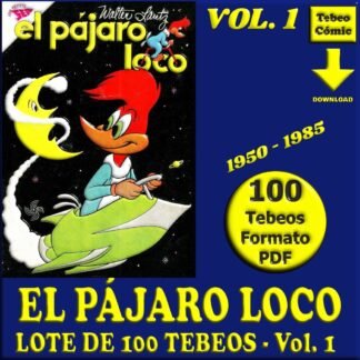 EL PÁJARO LOCO - Vol. 1 - 1950 - Novaro - Lote de 100 Tebeos En Formato PDF - Descarga Inmediata