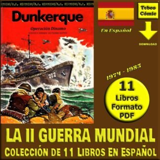 LA SEGUNDA GUERRA MUNDIAL - En Español - Dupuis - 1974 - Inédita – 11 Libros En Formato PDF - Descarga Inmediata