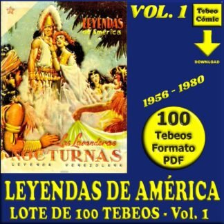 LEYENDAS DE AMÉRICA - Vol. 1 - 1956 - Novaro - Lote de 100 Tebeos En Formato PDF - Descarga Inmediata