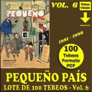 PEQUEÑO PAÍS - Vol. 6 - 1981 - Lote de 100 Tebeos En Formato PDF - Descarga Inmediata