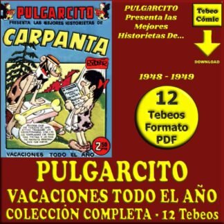 PULGARCITO - Vacaciones Todo El Año – 1948 - Colección Completa – 12 Tebeos En Formato PDF - Descarga Inmediata