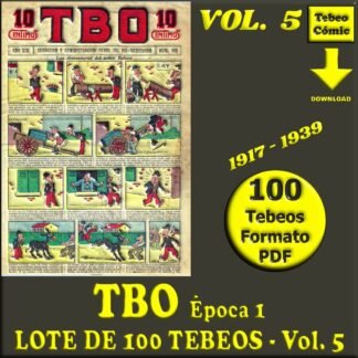 TBO - Época 1 - Vol. 5 - 1917 - Lote de 100 Tebeos En Formato PDF - Descarga Inmediata