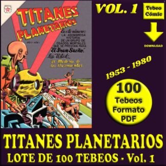 TITANES PLANETARIOS - Vol. 1 - 1953 - Novaro - Lote de 100 Tebeos En Formato PDF - Descarga Inmediata