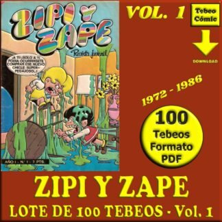 ZIPI Y ZAPE - Vol. 1 - 1972 - Lote de 100 Tebeos En Formato PDF - Descarga Inmediata