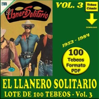 EL LLANERO SOLITARIO - Vol. 3 - 1953 - Novaro - Lote de 100 Tebeos En Formato PDF - Descarga Inmediata