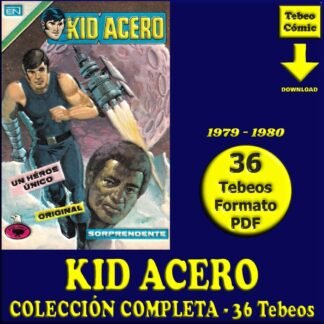 KID ACERO – 1979 - Novaro - Colección Completa – 36 Tebeos En Formato PDF - Descarga Inmediata