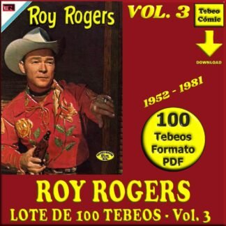 ROY ROGERS - Vol. 3 - 1952 - Novaro - Lote de 100 Tebeos En Formato PDF - Descarga Inmediata