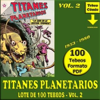 TITANES PLANETARIOS - Vol. 2 - 1953 - Novaro - Lote de 100 Tebeos En Formato PDF - Descarga Inmediata