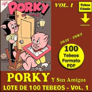 PORKY Y SUS AMIGOS - Vol. 1 - 1951 - Lote de 100 Tebeos En Formato PDF - Descarga Inmediata