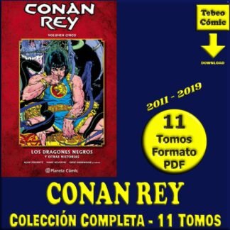 CONAN REY - 2011 - Colección Completa – 11 Tomos En Formato PDF - Descarga Inmediata