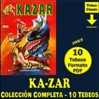 KAZAR (Ka-zar) – 1983 - Surco - Colección Completa – 10 Tebeos En Formato PDF - Descarga Inmediata