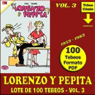 LORENZO Y PEPITA - Vol. 3 - 1953 - Novaro - Lote de 100 Tebeos En Formato PDF - Descarga Inmediata