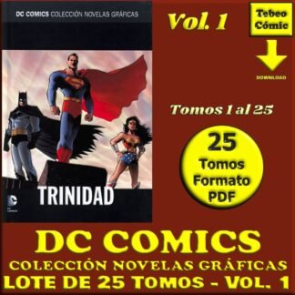 DC COMICS COLECCIÓN NOVELAS GRÁFICAS - Vol. 1 – 2016 - Lote De 25 Tomos En Formato PDF - Descarga Inmediata