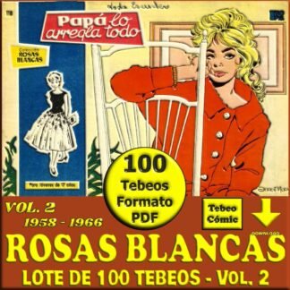 ROSAS BLANCAS - Vol. 2 - 1958 - Lote de 100 Tebeos En Formato PDF - Descarga Inmediata