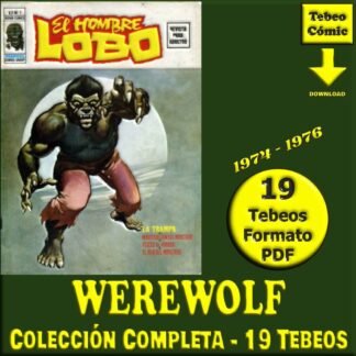 EL HOMBRE LOBO / WEREWOLF – 1974 - Vértice - Colección Completa – 19 Tebeos En Formato PDF - Descarga Inmediata