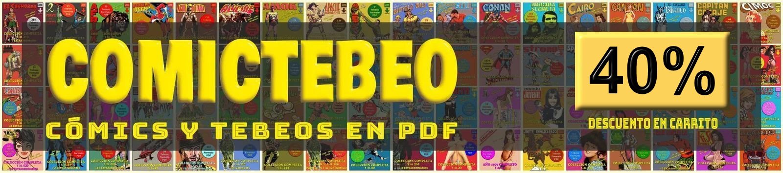 40% De Descuento. Miles de Cómics y Tebeos en Formato PDF- Descarga Inmediata