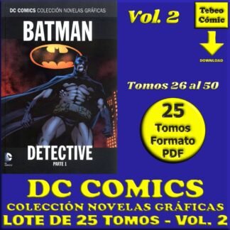 DC COMICS COLECCIÓN NOVELAS GRÁFICAS - Vol. 2 – 2016 - Lote De 25 Tomos En Formato PDF - Descarga Inmediata